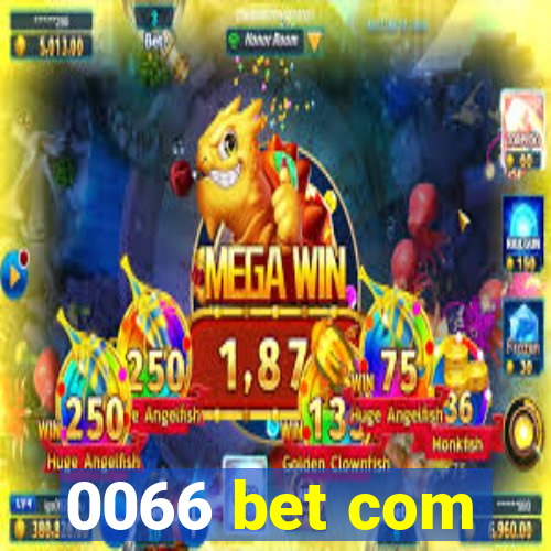 0066 bet com